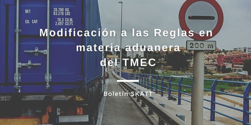 Modificación a las Reglas enmateria aduanera ...