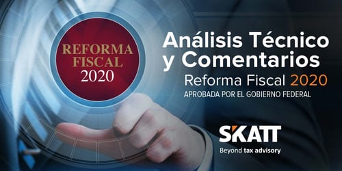 Reforma Fiscal 2020 Aprobada por el Gobierno ...