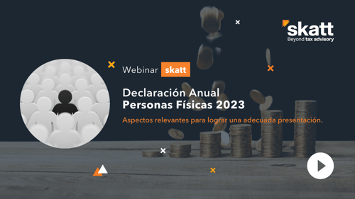 Webinar | Declaración Anual Personas Físicas ...