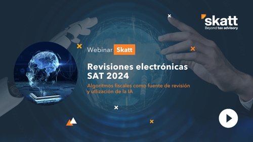 Webinar | Revisiones Electrónicas SAT 2024: ...