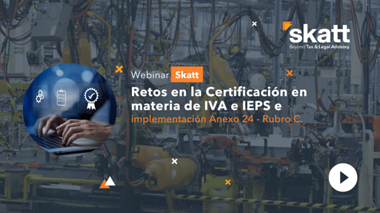 Retos en la Certificación de IVA e IEPS y ...