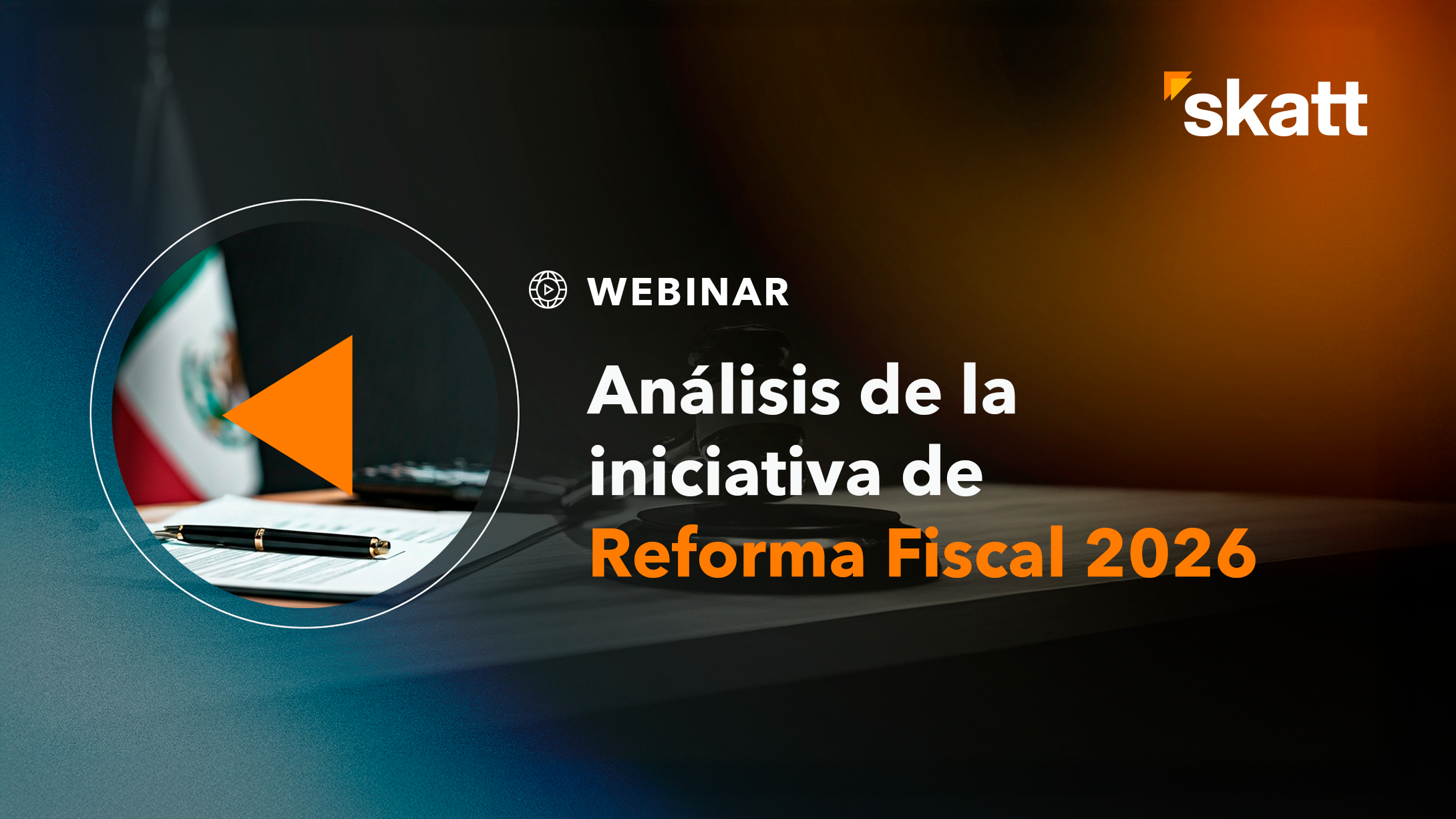 Iniciativa de Reforma Fiscal 2026: análisis en webinar