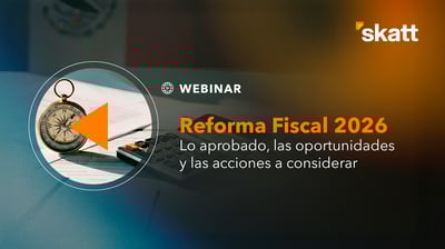 Reforma Fiscal 2026: Cambios clave, riesgos ...